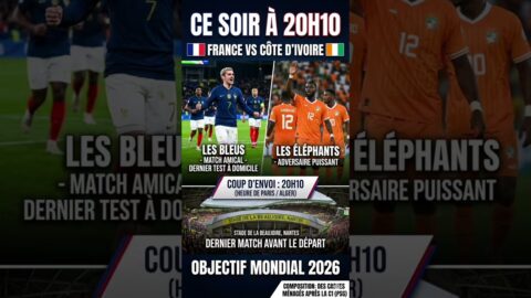 France – Côte D’ivoire : Match En Direct Gratuit Aujourd’hui